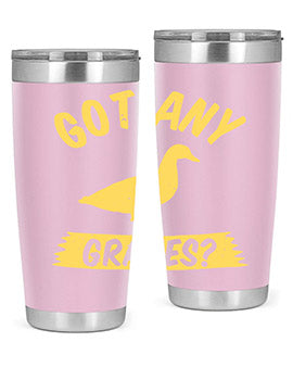 Got any grapes Style 46#- duck- Tumbler