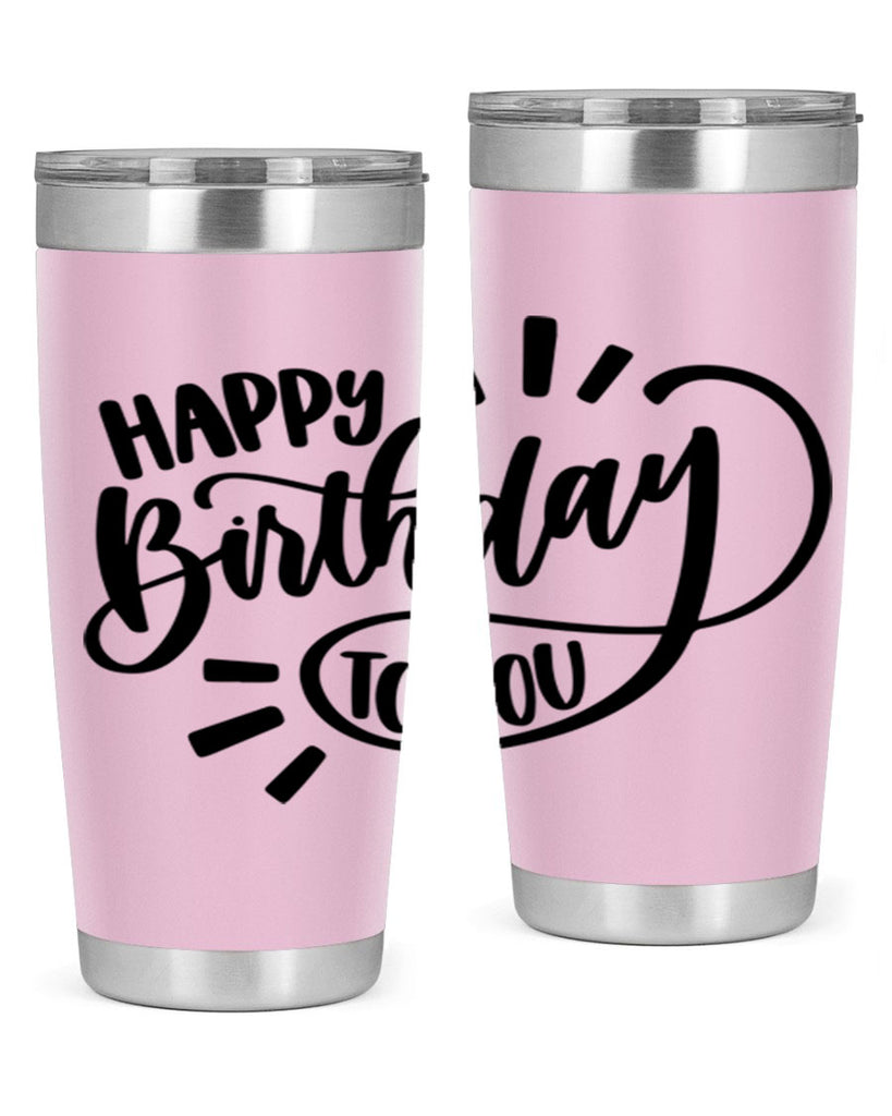 Happy Birthday To You Style 4#- birthday- tumbler