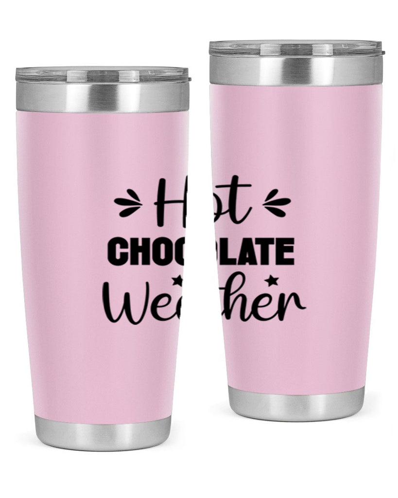 Hot Chocolate Weather 198#- winter- Tumbler