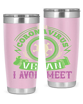 I Am Coronavirus Vegan I Avoid Meet Style 38#- corona virus- Tumbler