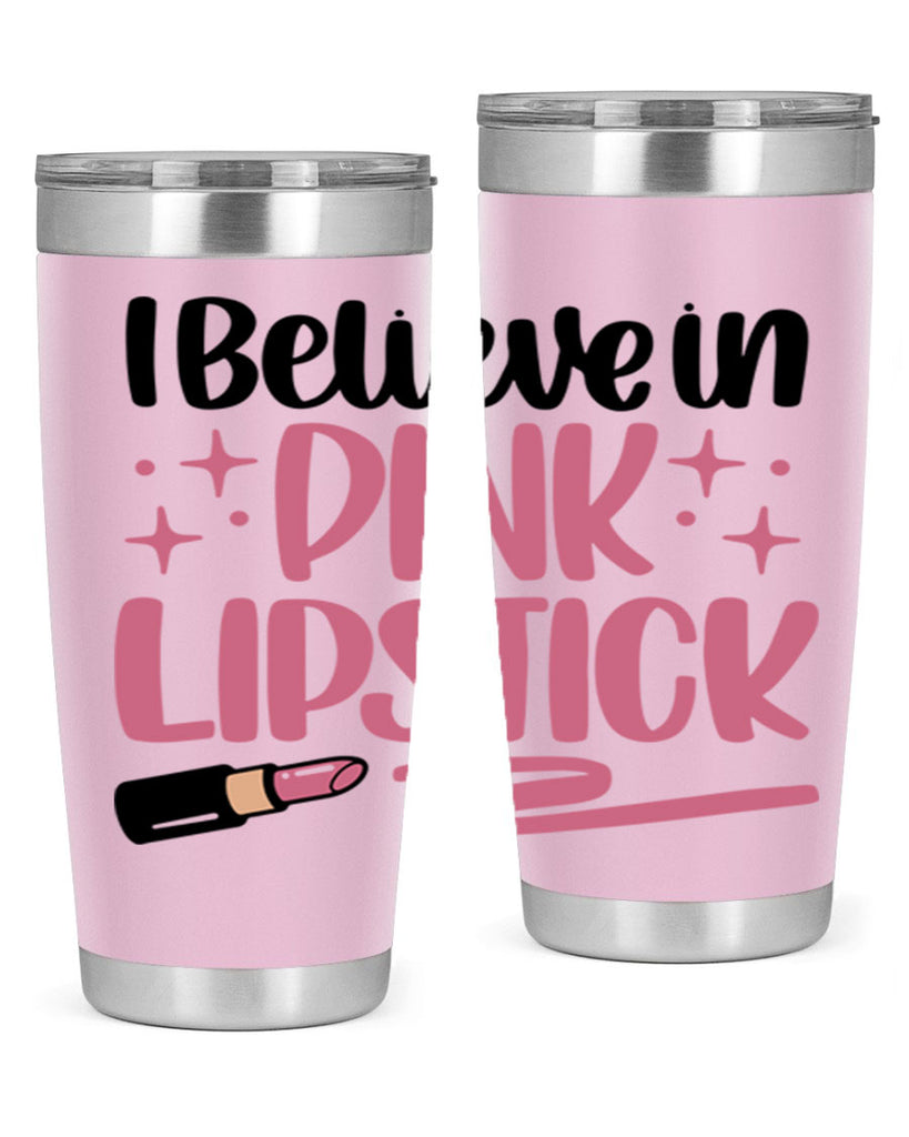 I Believe In Pink Lipstick Style 85#- make up- Tumbler