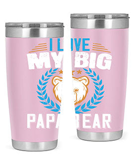 I love my big papa bear 16#- Bears- Tumbler