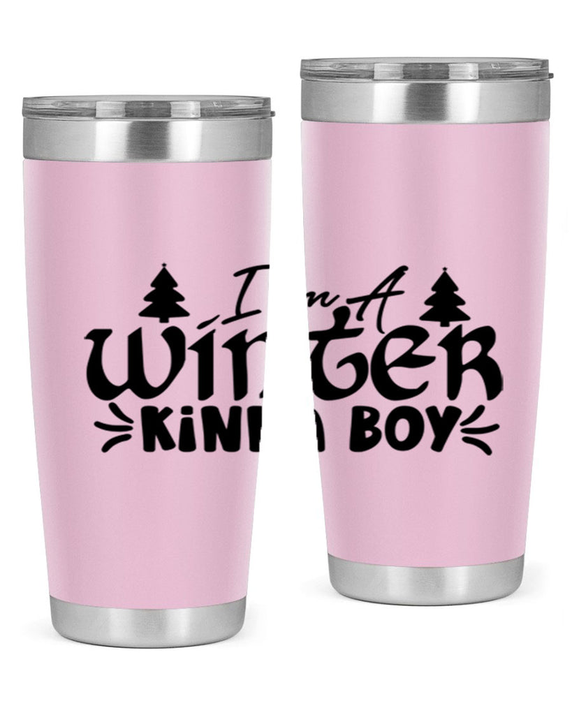 I m A Winter Kinda Boy 229#- winter- Tumbler