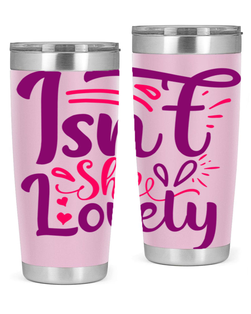 Isnt She Lovely Style 238#- baby- tumbler