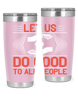 Let us do good to all people Style 42#- volunteer- Tumbler
