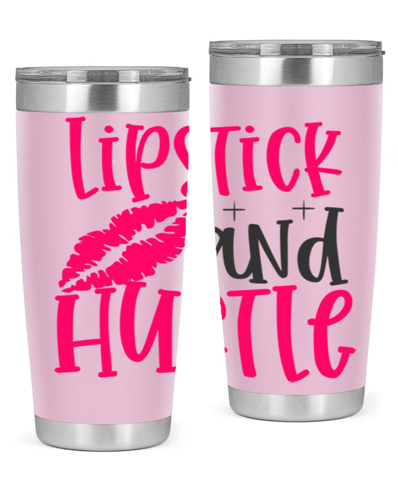 Lipstick and Hustle design Style 230#- make up- Tumbler