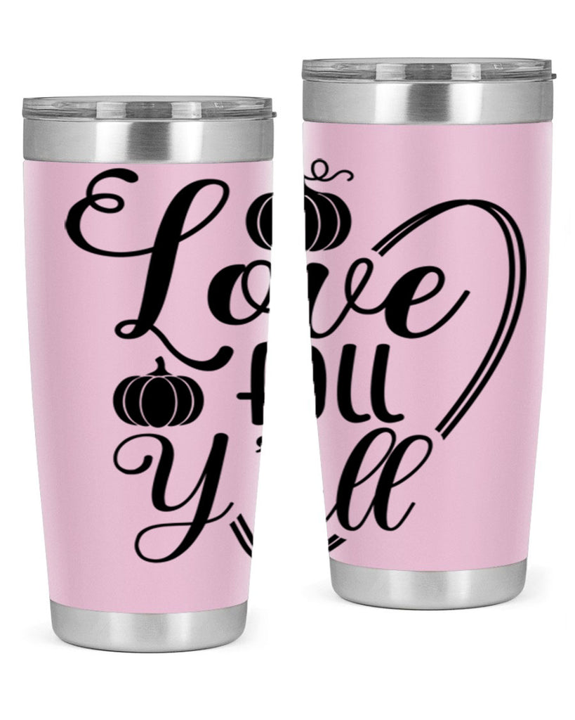 Love Fall Yall 412#- fall- Tumbler