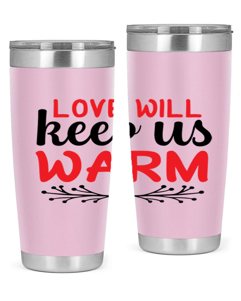 Love will keep us warm 314#- winter- Tumbler