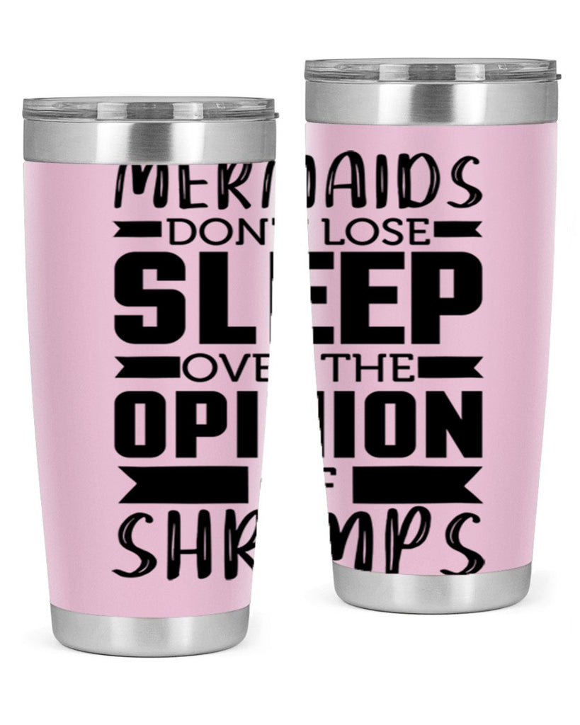 Mermaids dont lose sleep over 488#- mermaid- Tumbler
