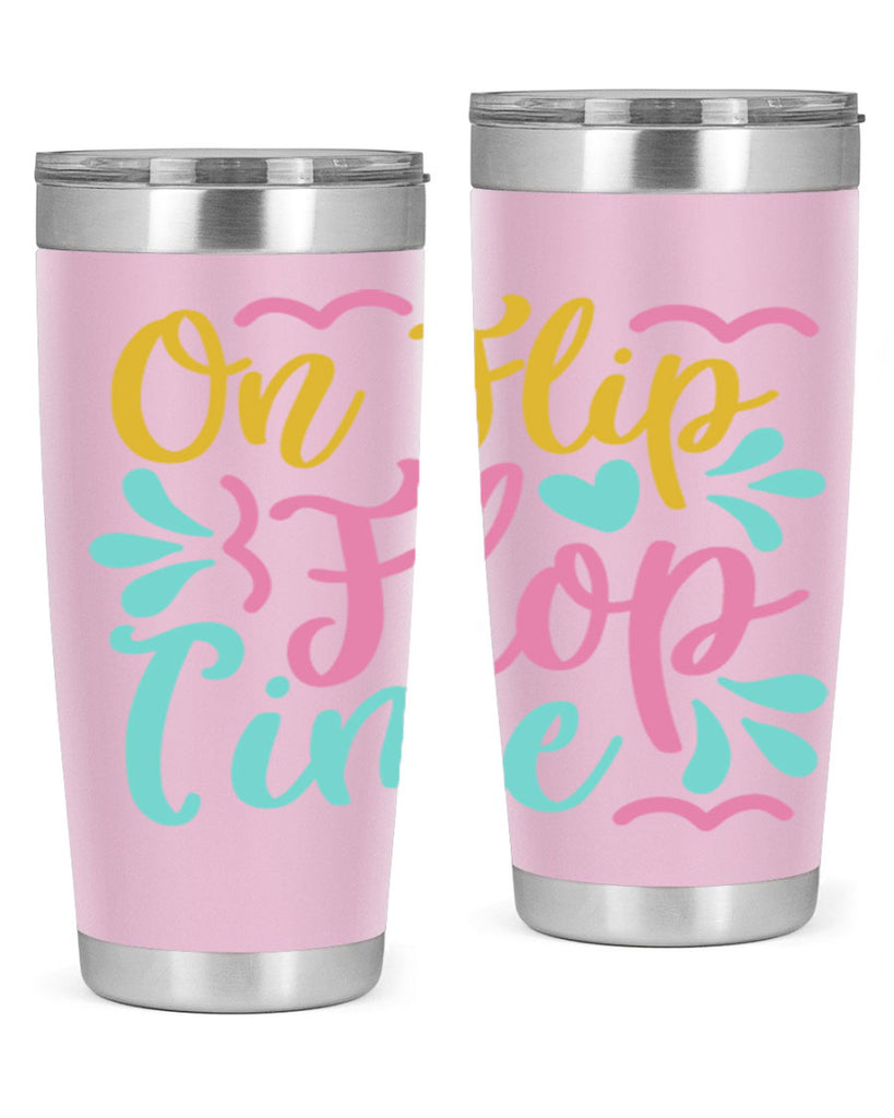 ON FLIP FLOP TIME Style 58#- summer- Tumbler