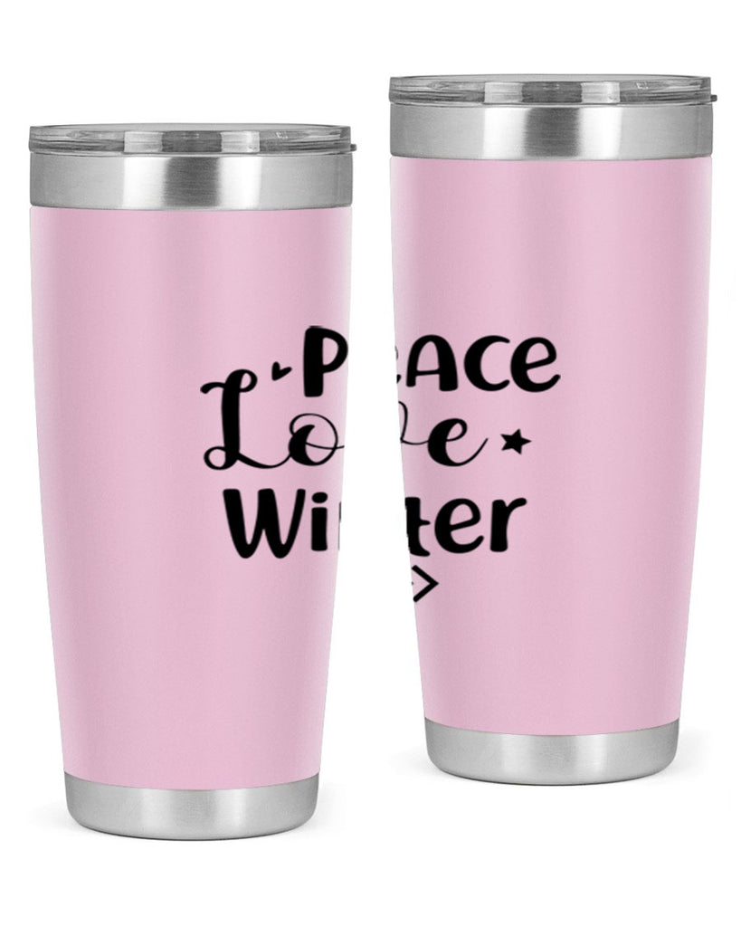 Peace Love Winter 332#- winter- Tumbler