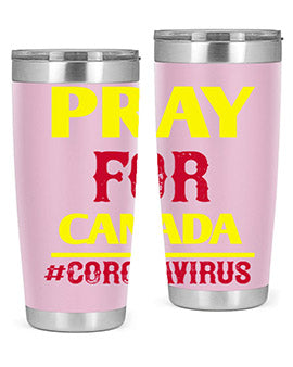 Pray For Canada Style 7#- corona virus- Tumbler