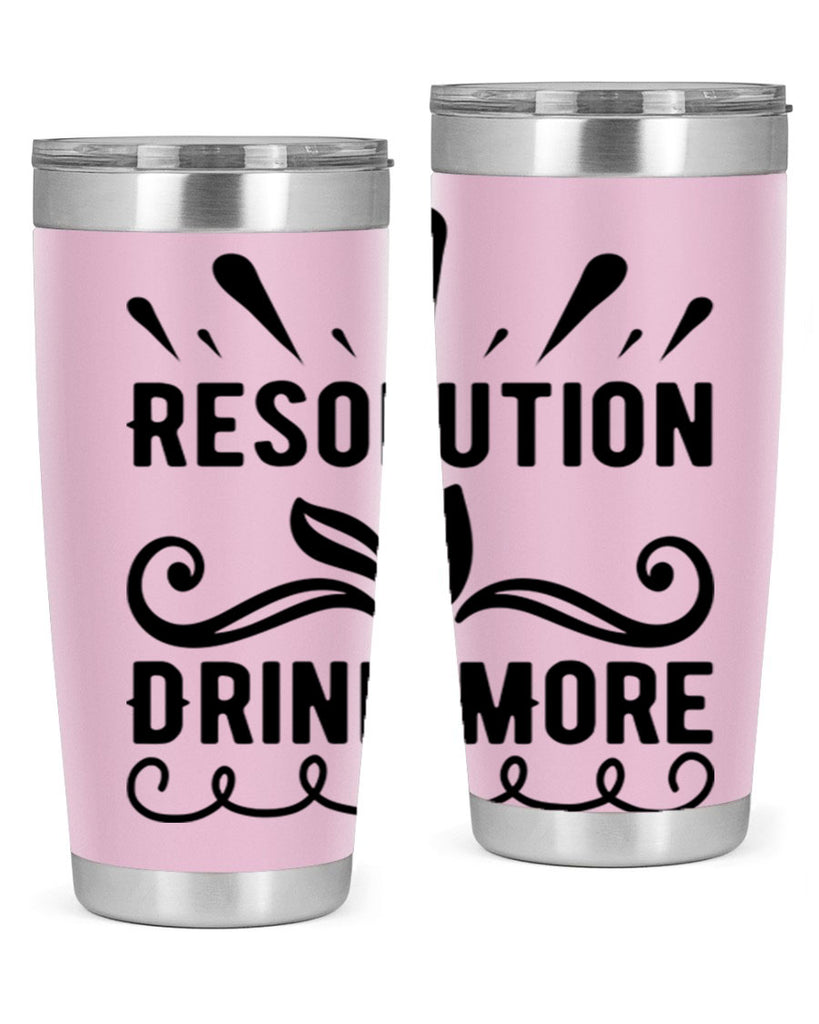 Resolution Drink More 348#- winter- Tumbler