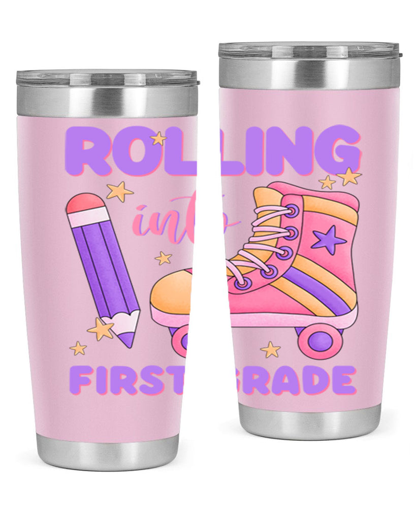 Rolling into 1st Grade 1#- 1st grade- Tumbler
