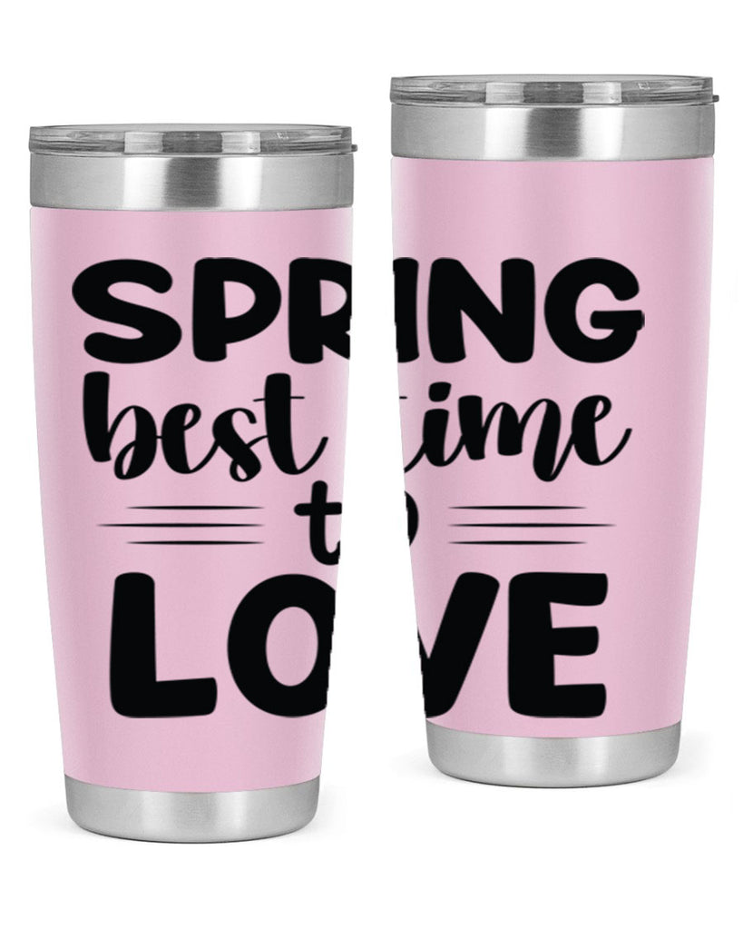 Spring best time to love 481#- spring- Tumbler