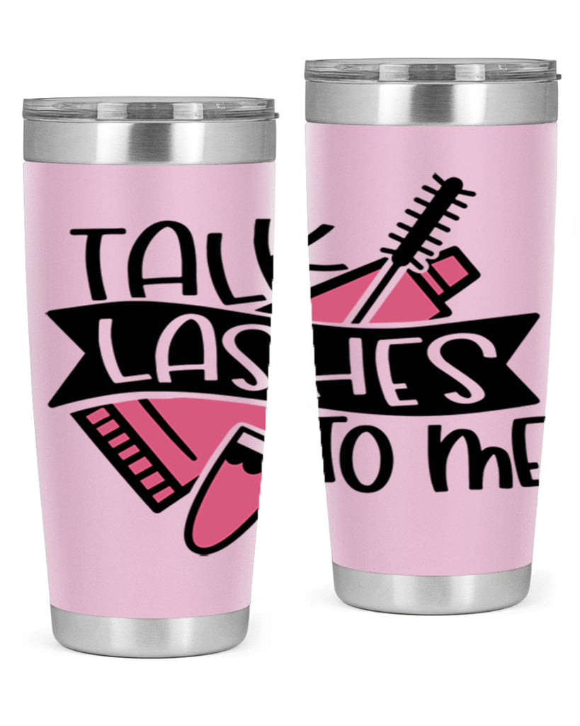 Talk Lashes To Me Style 17#- make up- Tumbler