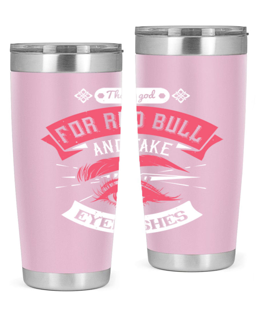 Thank god for Red Bull and fake eyelashes Style 185#- make up- Tumbler