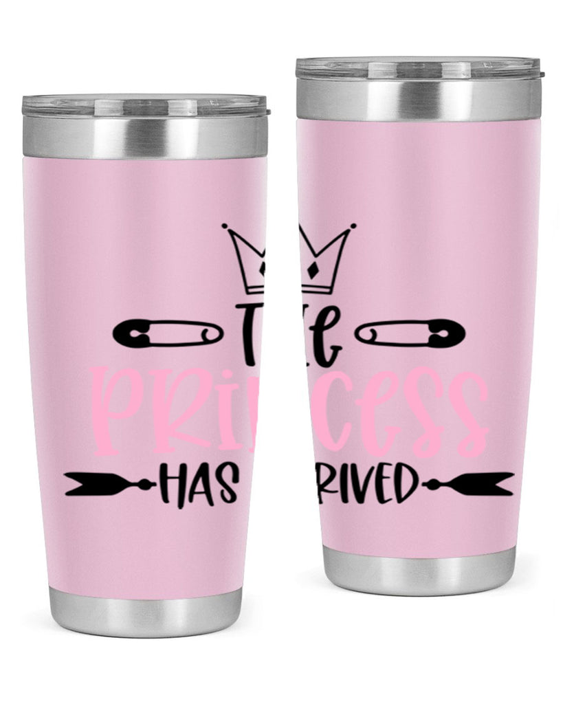 The Princess Has Arrived Style 19#- baby- tumbler