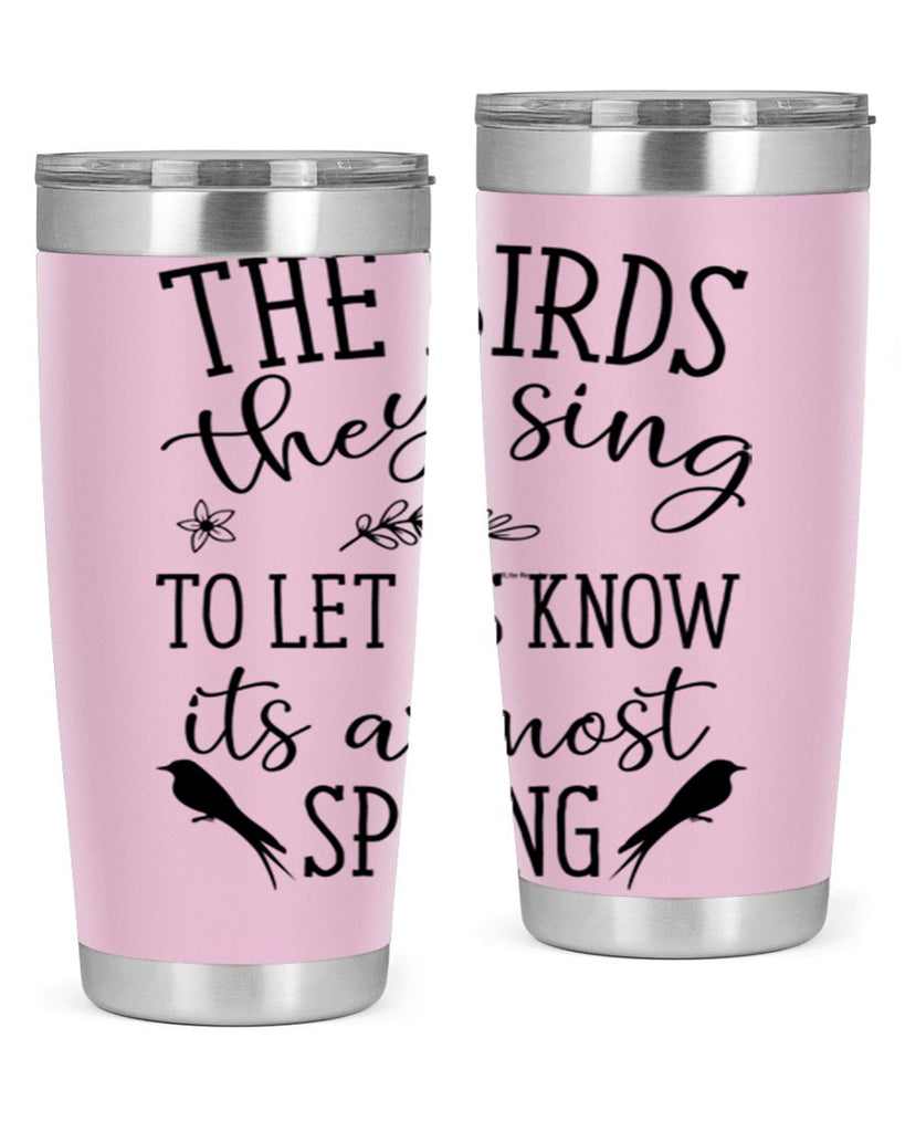 The birds they sing to 543#- spring- Tumbler