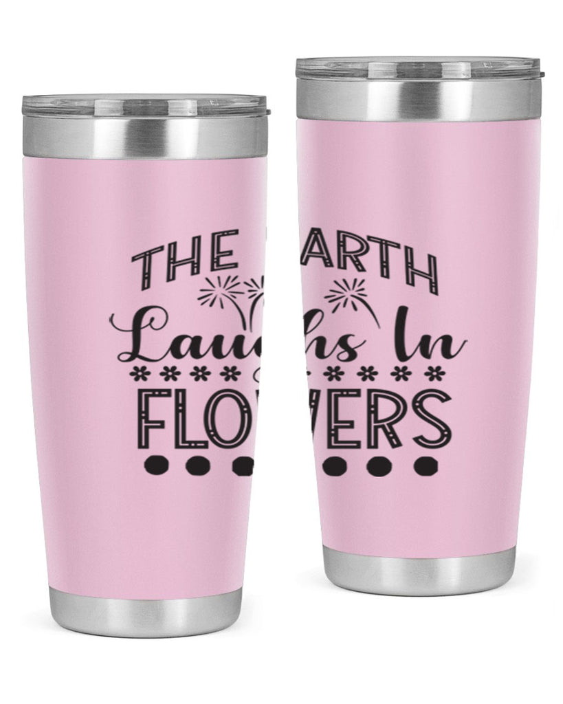 The earth laughs in flowers 533#- spring- Tumbler