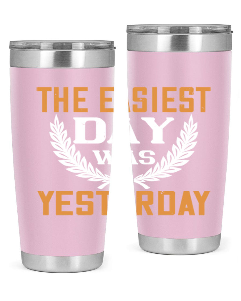 The easiest day was yesterday 1834#- badminton- Tumbler