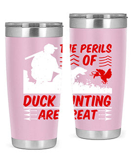 The perils of duck hunting are great Style 14#- duck- Tumbler