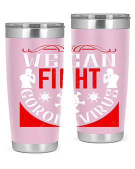 We Can Fight CoronaVirus Style 10#- corona virus- Tumbler