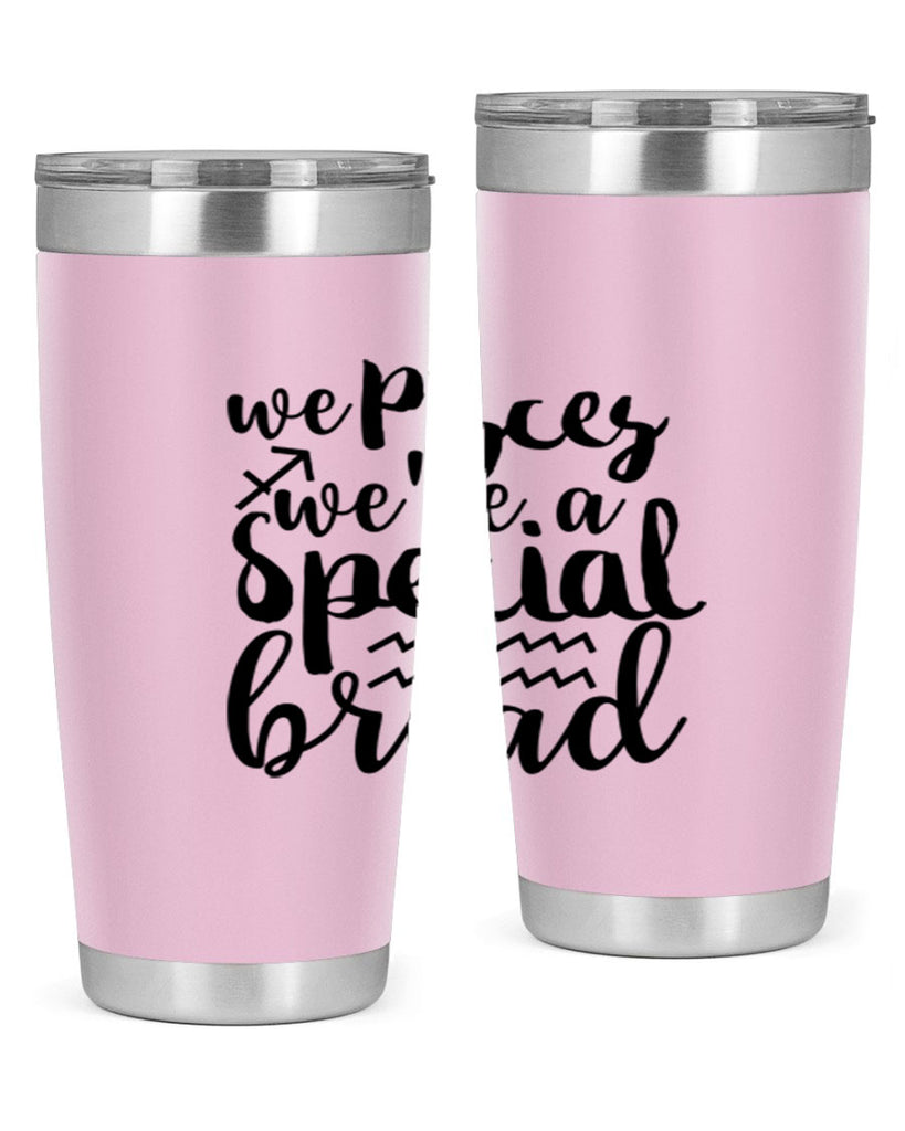 We pisces Were A Special Bread 557#- zodiac- Tumbler