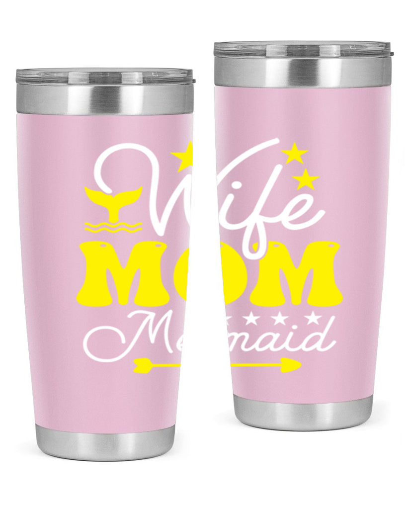 Wife Mom Mermaid 669#- mermaid- Tumbler