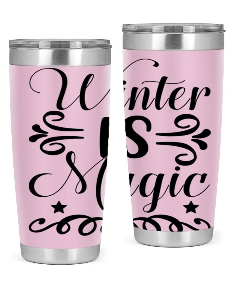 Winter is Magic 559#- winter- Tumbler
