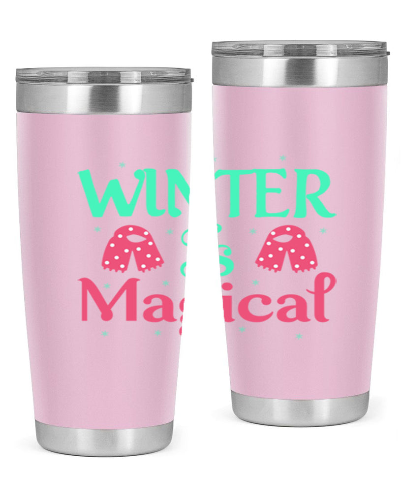 Winter is Magical 560#- winter- Tumbler