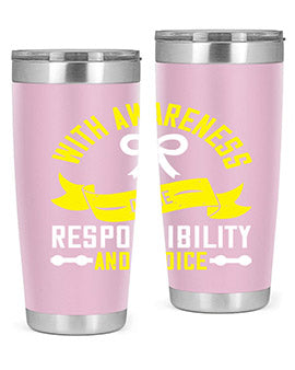 With awareness come responsibility and choice Style 5#- self awareness- Tumbler