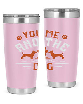 You Me And The Dogs Style 136#- dog- Tumbler