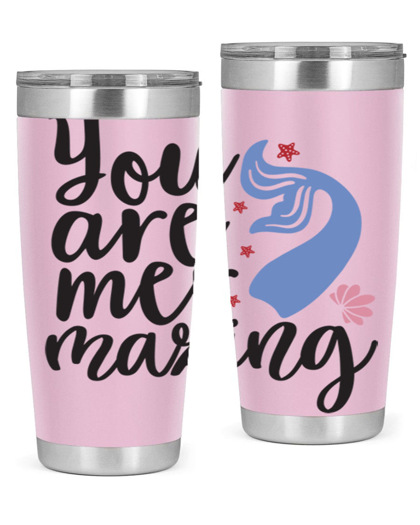 You are mermazing 681#- mermaid- Tumbler