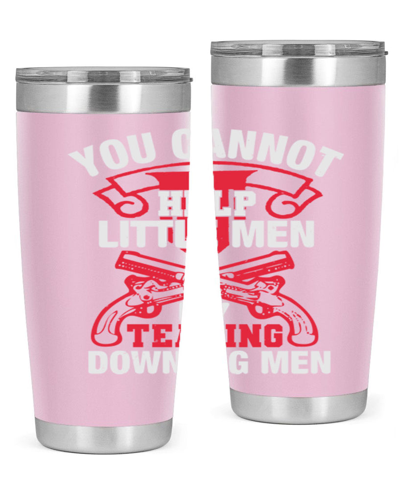 You cannot help little men by tearing down big men Style 59#- Fourt Of July- Tumbler