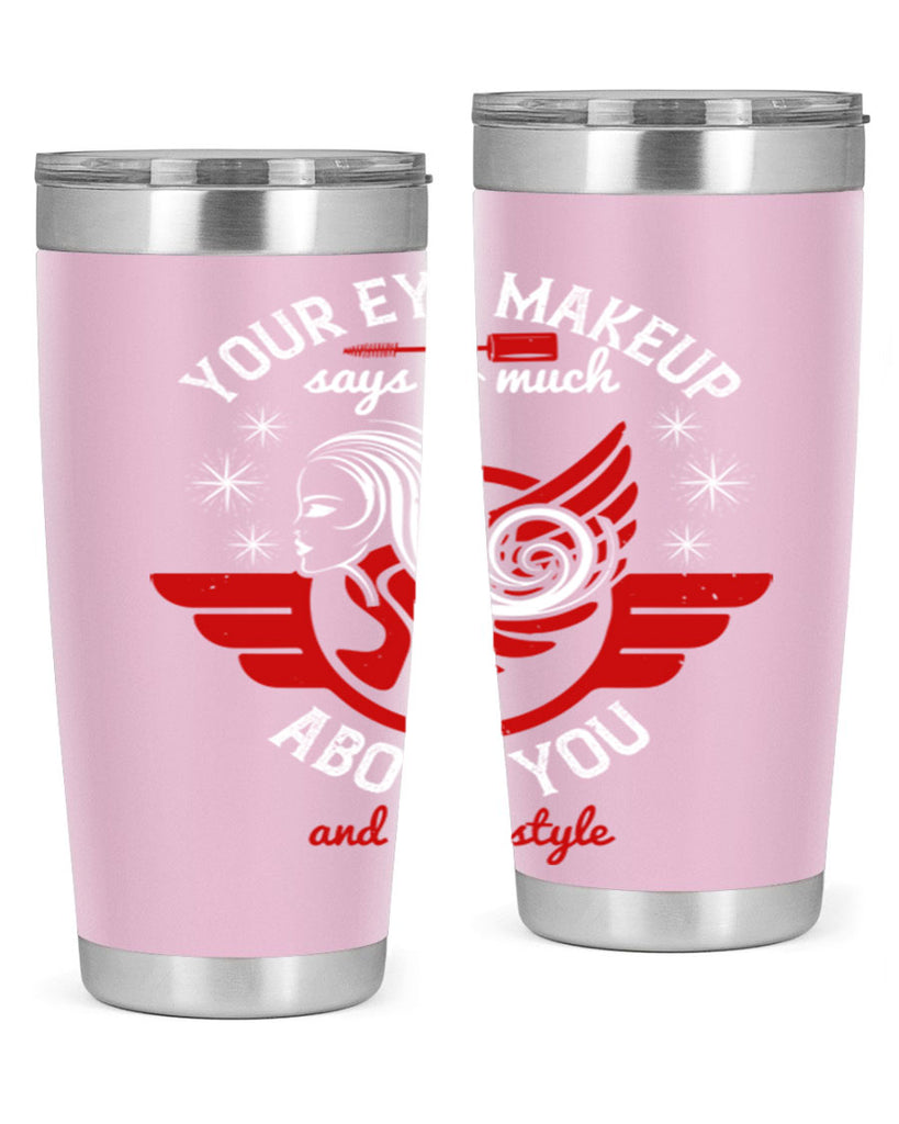 Your eye makeup says so much about you and your style Style 171#- make up- Tumbler