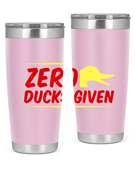 Zero ducks given Style 5#- duck- Tumbler