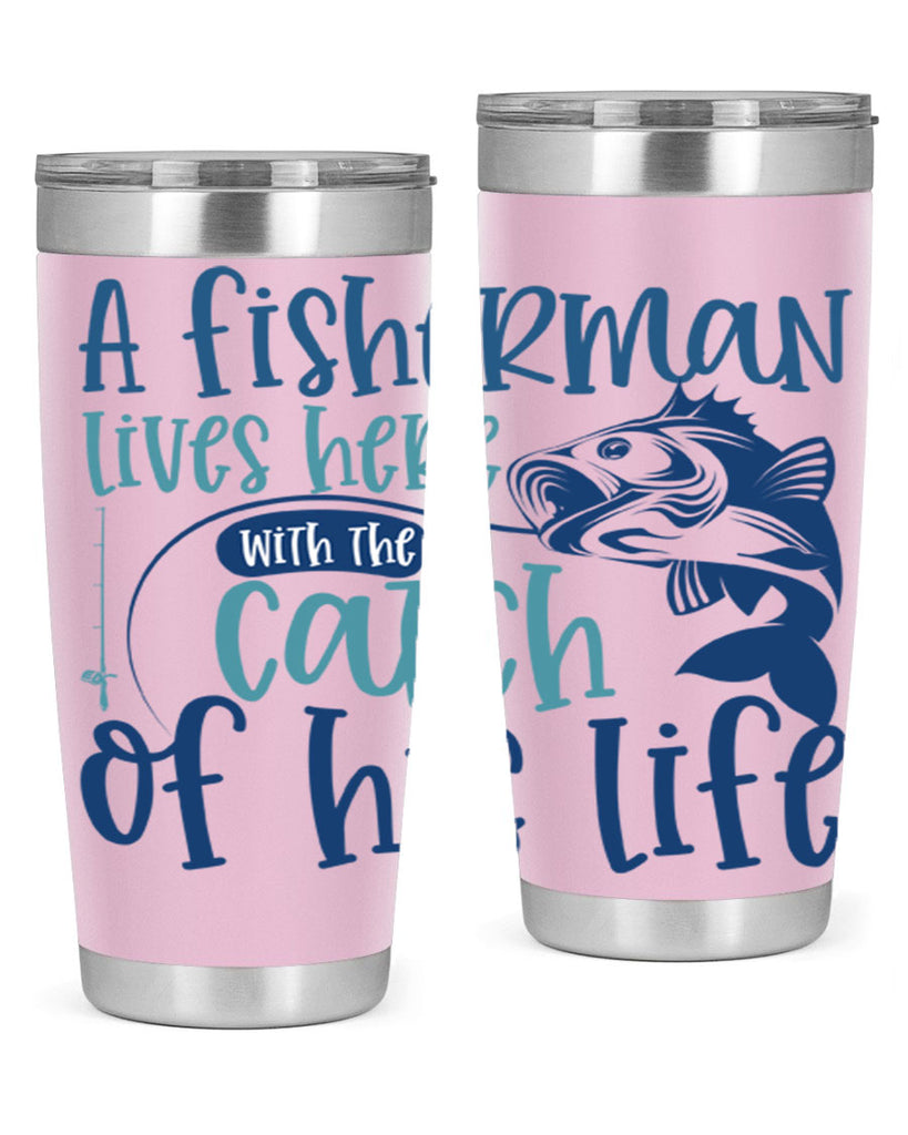 a fisherman lives here with the catch 228#- fishing- Tumbler
