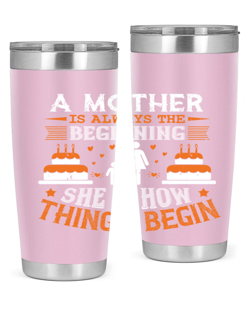 a mother is your first friend 12#- mothers day- Tumbler