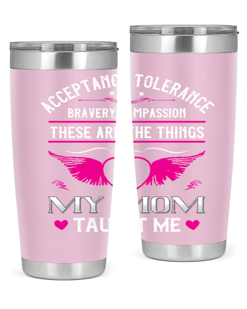 acceptance tolerance 96#- mothers day- Tumbler