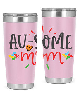 ausome mom Style 4#- autism- Tumbler