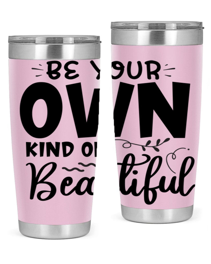 be your own kind of beautiful 90#- bathroom- Tumbler