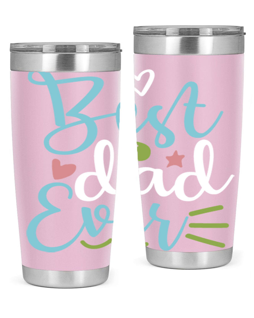 best dad ever 110#- fathers day- Tumbler