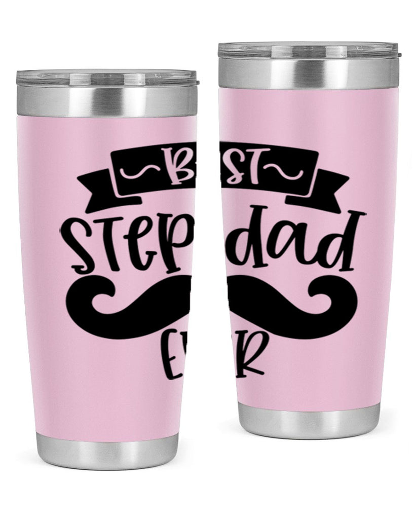 best step dad ever 70#- fathers day- Tumbler