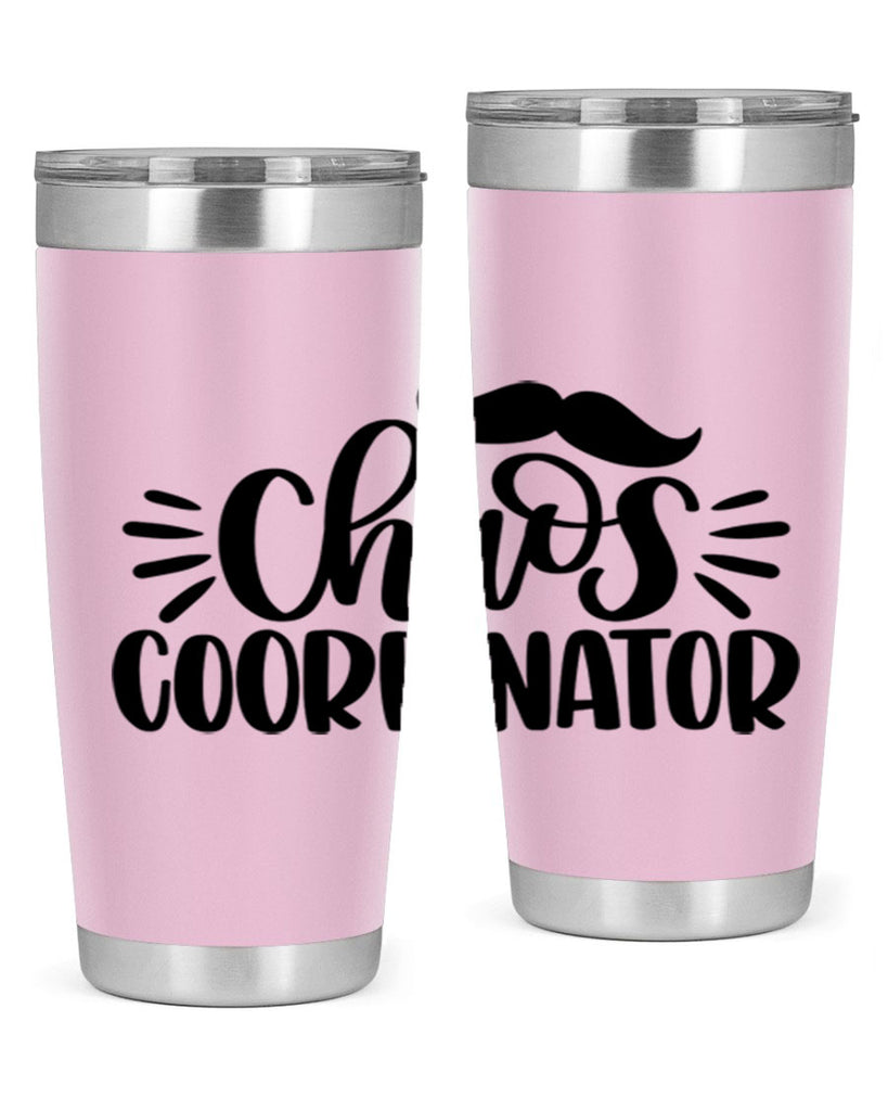 chaos coordinator 68#- fathers day- Tumbler