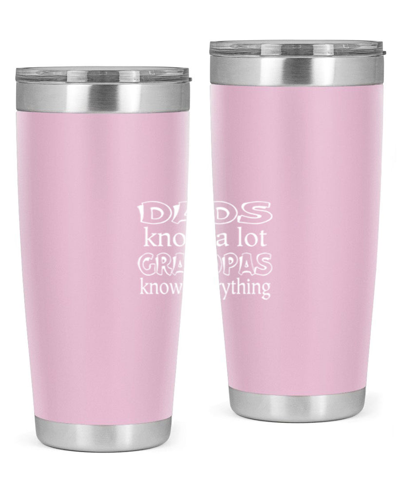 dads know a lot 17#- dad- Tumbler