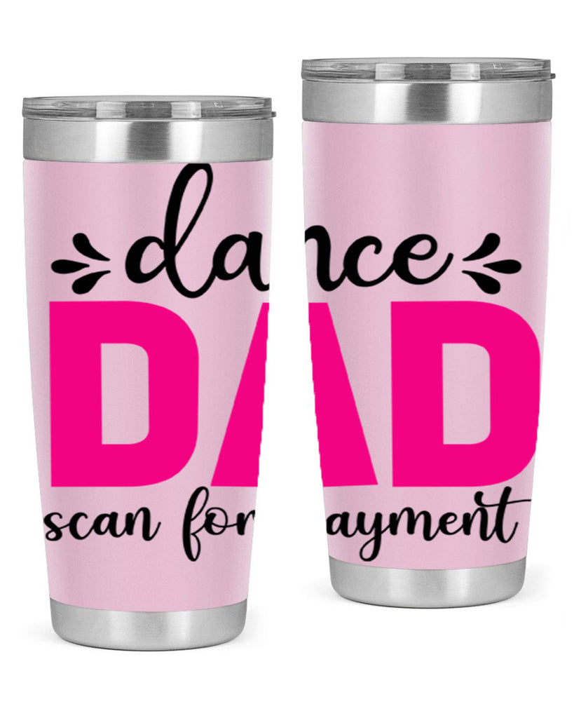 dance dad scan for payment 22#- ballet- Tumbler