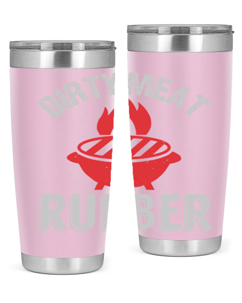 dirty meat rubber 46#- bbq- Tumbler