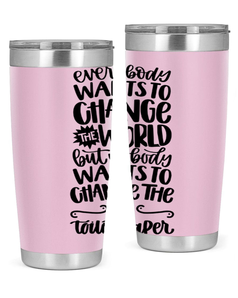 everybody wants to change the world 41#- bathroom- Tumbler