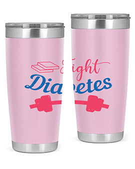 fight diabetes Style 38#- diabetes- Tumbler
